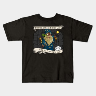 D20 Roleplaying - It will be fun they said - Well Crap Kids T-Shirt